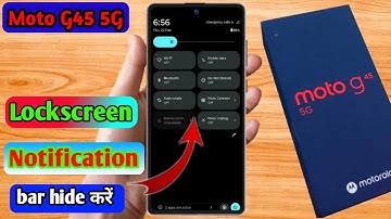 moto g45 5g lock screen notification panel hide, moto g45 5g notification bar off