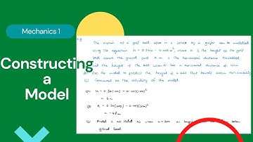 Constructing a Model (Edexcel IAL M1 1.1)