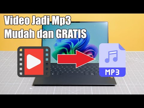 Cara Merubah Video Menjadi MP3 di Laptop GRATIS 100