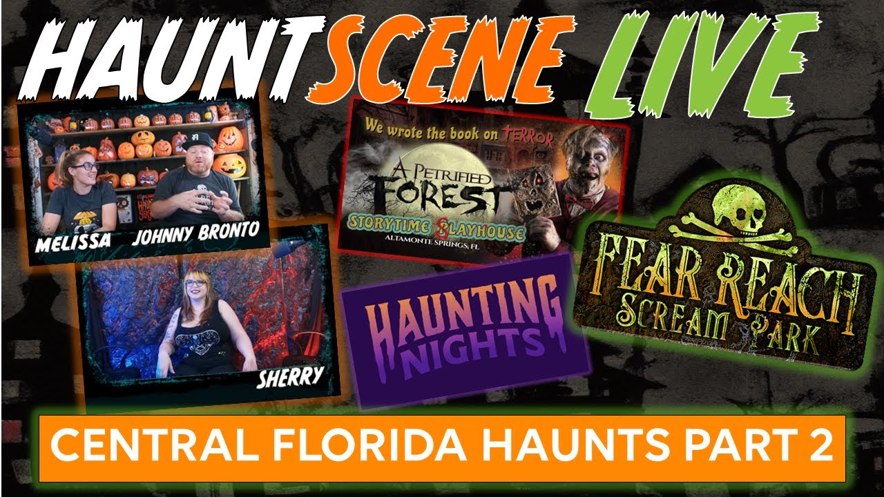 HauntScene Live Replay - Central Florida Haunts Part 2