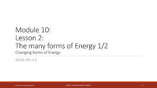 Module 10: Energy and its Conservation // L2: The many forms of energy (1/2)