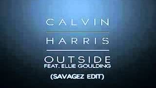 [ DOWNLOAD MP3 ] Calvin Harris - Outside (feat. Ellie Goulding) (Savagez Edit)