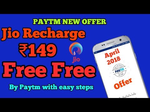 Jio recharge ₹149 Free With Paytm Offer 2018 || New Offer Jio Recharge Free ₹149 ||