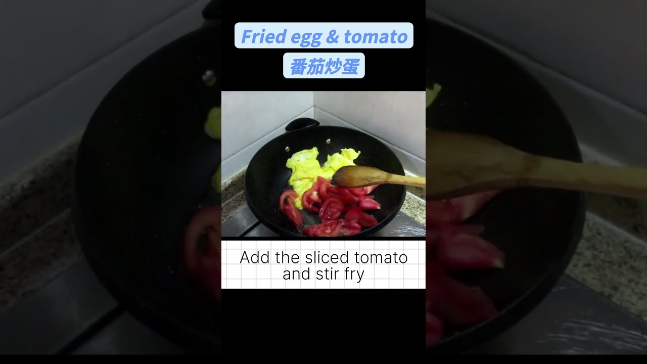 Fried egg & tomato  Chinese cooking recipe