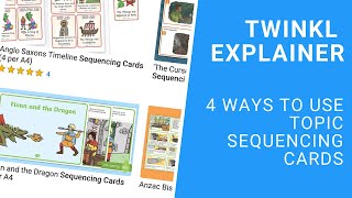 4 Ways to Use Topic Sequencing Cards