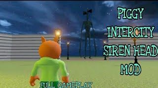Piggy Intercity Siren Head Mod Full Gameplay screenshot 3