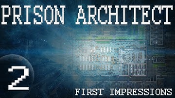 Prison Architect First Impressions (Part 2) "A Prisoner Escaped?!"