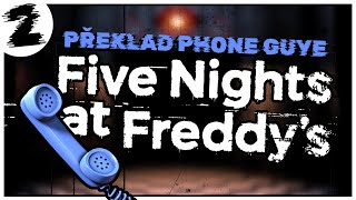 【PŘEKLAD PHONEGUYE】- Five Nights at Freddys 2