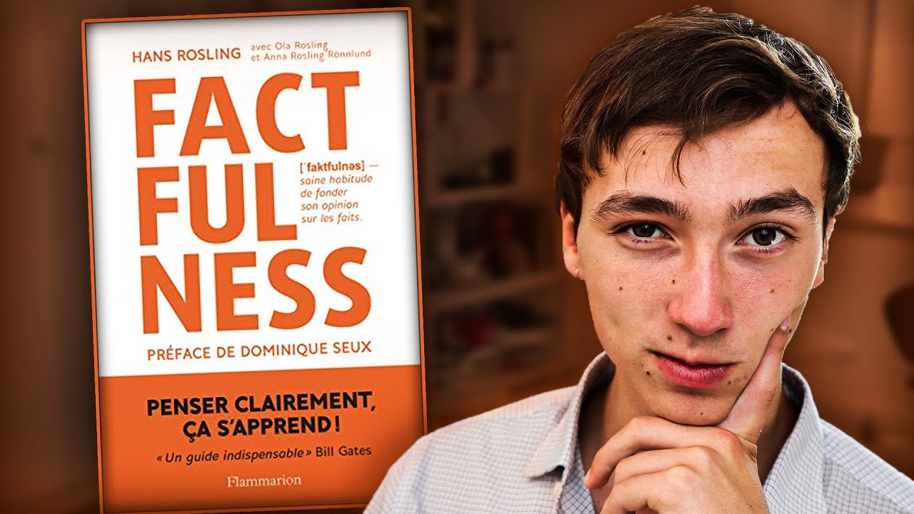 Le livre préféré de Bill Gates - FACTFULNESS (résumé détaillé)