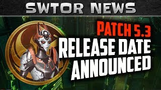 SWTOR Game Update 5.3 Release Date + All About the New Patch!