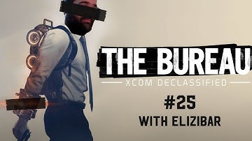 Operation: Angel - The Bureau: XCOM Declassified - Part 25