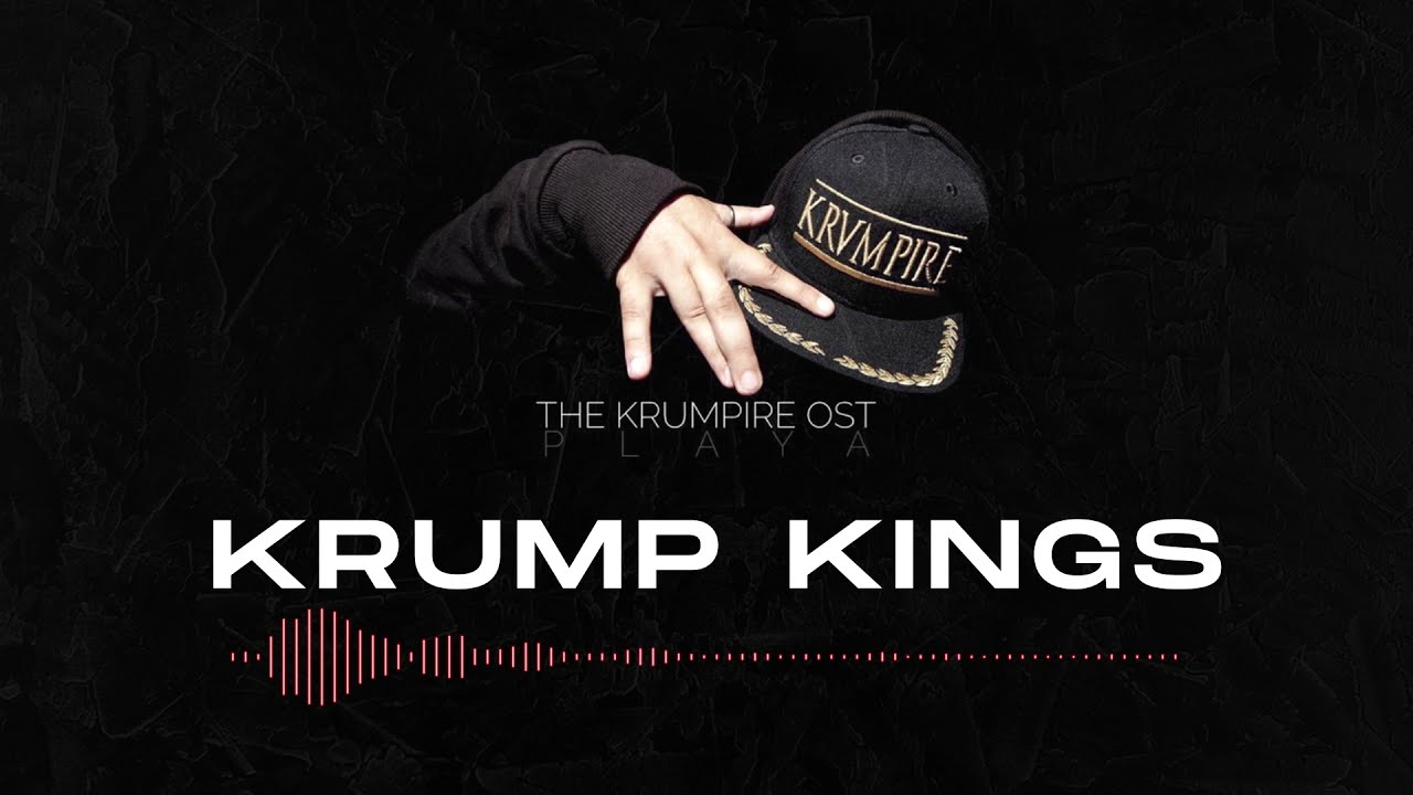 PLAYA "THE KRUMPIRE OST" // FULL KRUMP ALBUM