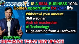 Onpassive is Real business 100%. onpassive today new update. onpassive new update today. #onpassive