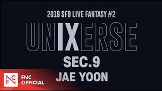 2019 SF9 LIVE FANTASY #2 UNIXERSE 9 SECONDS – JAE YOON