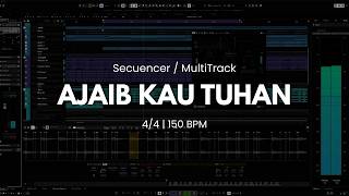 [SEQUENCER] Ajaib Kau Tuhan - JPCC Workship | MultiTrack