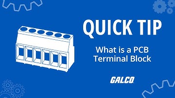 Quick Tip: What is a PCB Terminal Block?
