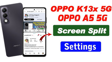 How to enable split view in oppo k13x 5g !! Oppo a5 5g screen split settings !! Oppo k13x 5g