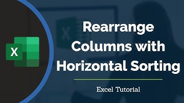 Data Sorting in Excel : Rearrange Columns with Horizontal (SIDEWAYS) Sorting