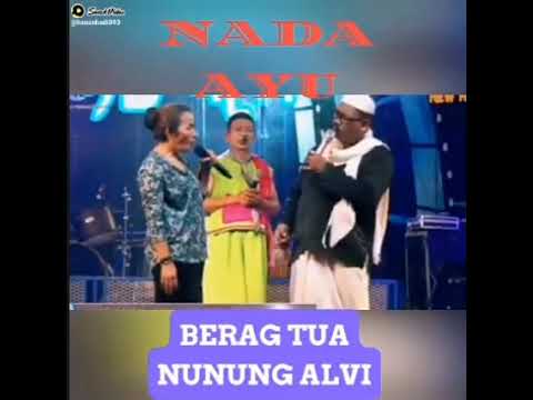 berag tua voc nunung alvi