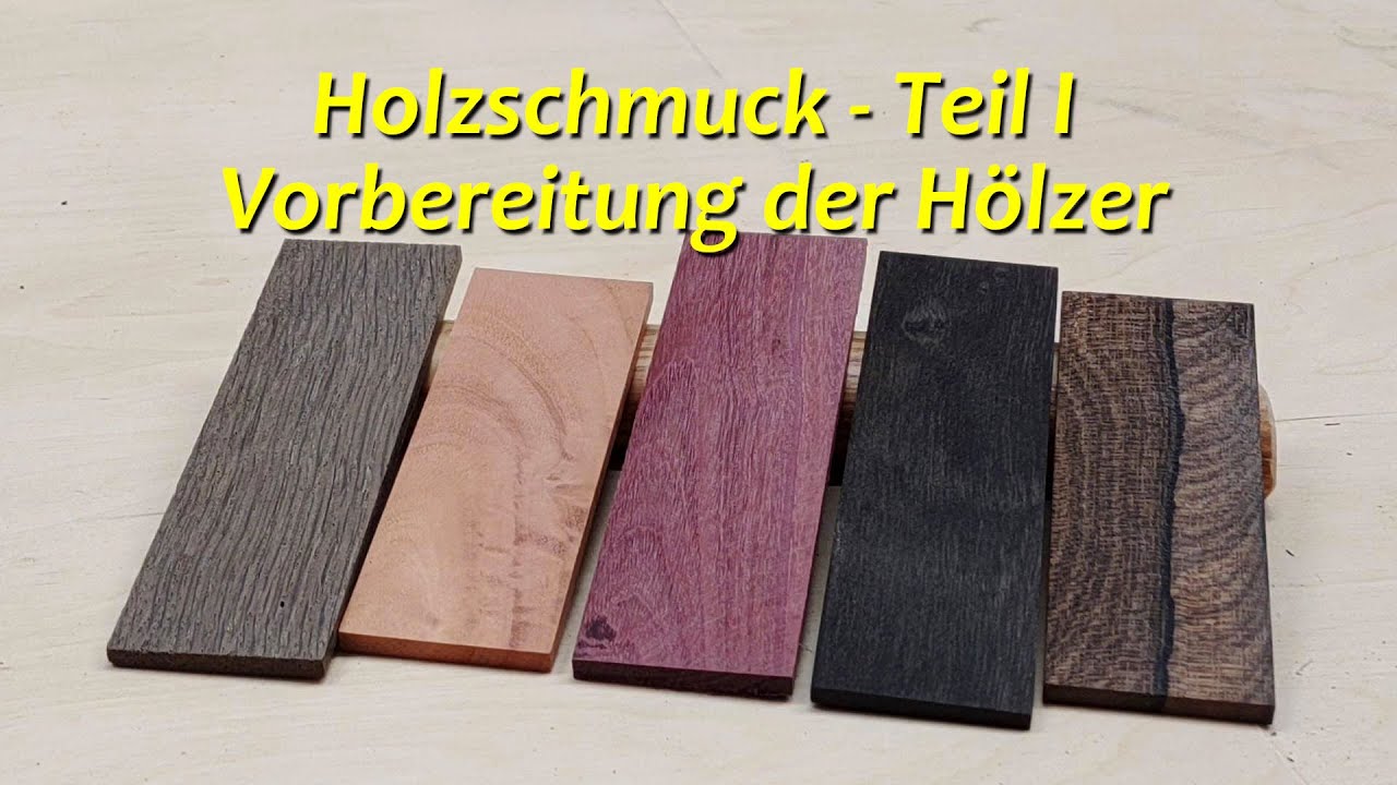 Herstellung von Holzschmuck - Vorbereitung der Hölzer