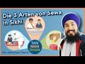 Q&A: Was sind die 3 Arten von Sewa? Der selbstlose Dienst