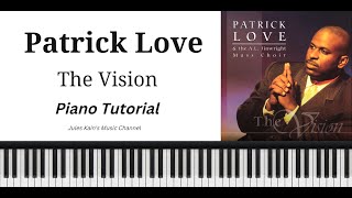 The Vision - Patrick Love - Piano Tutorial - Sheet Music