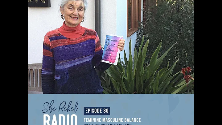 Feminine Masculine Balance with Jacqueline McLeod
