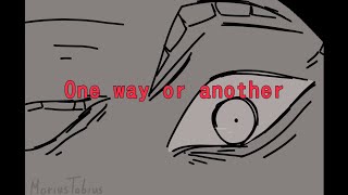 One way or another [Look outside animatic]
