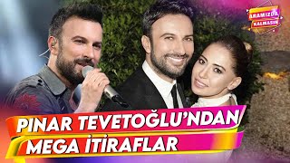 Megastar Tarkan In Eşi Pınar Tevetoğlu Ndan Mega İtiraflar Aramızda Kalmasın 86 Bölüm