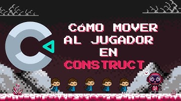 Programa los movimientos del jugador en Construct 3  | Tutorial completo para principiantes