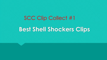 Shell Shockers Community Clips #1
