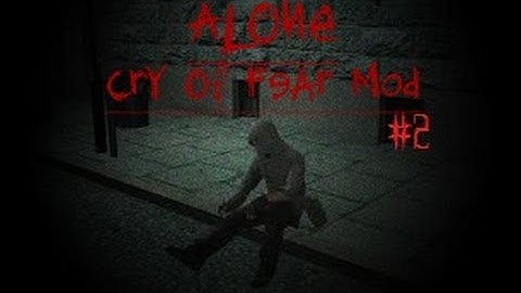 Cry of Fear Alone Demo Part 2