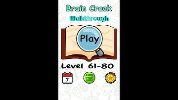 Brain Crack : Walkthrough Level 61-80