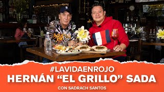 #LaVidaEnRojo | Hernán 'El Grillo' Sada, más positivo que nunca