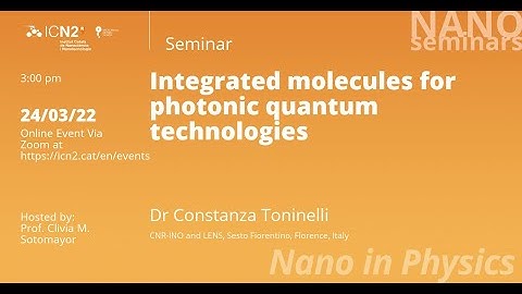 Integrated molecules for photonic quantum technologies (NanoSeminar by Dr Constanza Toninelli)