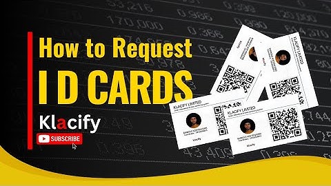 How To Request for I D Cards on Klacify 