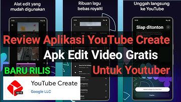 Review Aplikasi YouTube Create || Apk Edit Video Untuk Youtuber