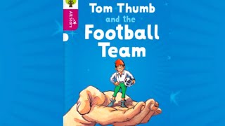 Tom Thumb and the Football Team | Pippa Goodhart