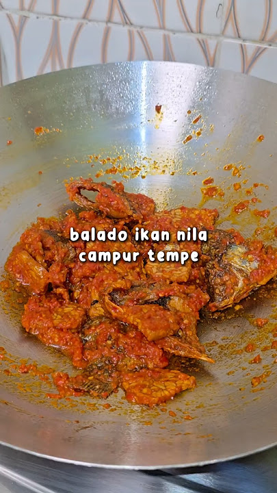 Bagian 41 || balado ikan nila campur tempe #food #cooking #sambalikannila #masakansederhana