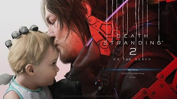 DEATH STRANDING 2: ON THE BEACH Walkthrough Part 1 Intro