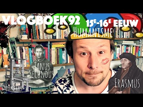 Vlogboek92 - Literatuurgeschiedenis / 15e-16e eeuw: boekdrukkunst en humanisme