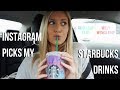 My Instagram Followers Pick My Starbucks Drinks for a Week...