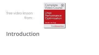 Linux Performance Optimization - Red Hat EX442 - Complete Video Course Introduction