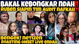 BAKAL KEBONGKAR NDAH‼️RUBEN SIAPIN TIM AUDIT NAFKAH⁉️ NETIZEN ROASTING OMSET LIVE ENDAH🤣