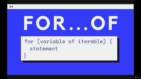 The world of Loops: Comparing For and ForOf--The Modern JavaScript Bootcamp