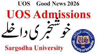 Good News Sargodha University Admission 2026 Bs Admission 2026 Bs 5Th Admission 2026 Uos