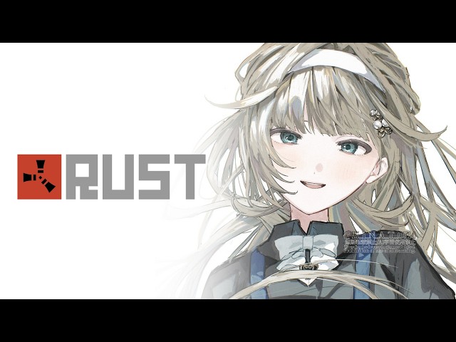 【RUST】レオラス一日目！頑張ります/ワタル、デュク氏、うるは先輩【ぶいすぽっ！/英リサ】