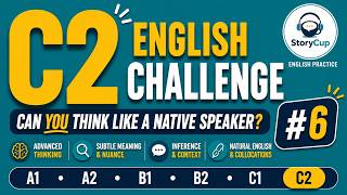 C2 English Challenge #6 | Think Like a Native Speaker #LearnEnglish#C2English#EnglishChallenge