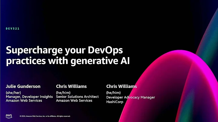 AWS re:Invent 2024 - Supercharge your DevOps practices with generative AI (DEV321)