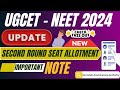 UGCET - NEET | Important Update | Second round seat allotment | second round Option entry last date?